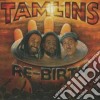 Tamlins - Re-birth cd