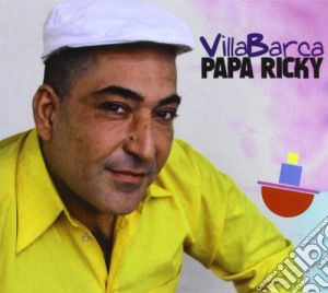 Papa Ricky - Villa Barca cd musicale di Ricky Papa