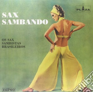 (LP Vinile) Sax Sambando - Os Sax Sambistas Brasileiros lp vinile di Sax Sambando