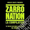 Zarro Nation La Compilation Vol. 1 / Various cd