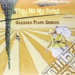 (LP Vinile) Francesco Gazzara - Play Me My Song - Gazzara Plays Genesis (2 Lp)