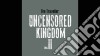 Traveller (The) - Uncensored Kingdom Ii cd