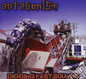 Antagonism - Digging Past Sounds cd musicale di Antagonism