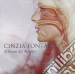 Cinzia Fontana - Il Senso Del Respiro