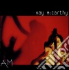 Kay Mccarthy - Am cd