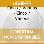Cinco / Various - Cinco / Various cd