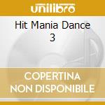 Hit Mania Dance 3 cd