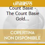 Count Basie - The Count Basie Gold Collection cd