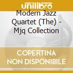 Modern Jazz Quartet (The) - Mjq Collection cd