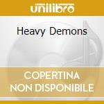 Heavy Demons cd