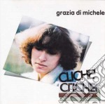 Grazia Di Michele - Cliche'