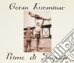 Goran Kuzminac - Primo Di Sequals (Cd Singolo)