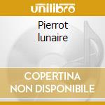Pierrot lunaire cd