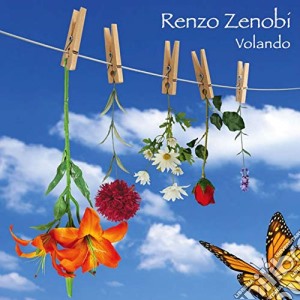 Renzo Zenobi - Volando cd musicale di Zenobi Renzo