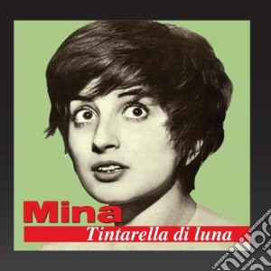 Mina - Tintarella Di Luna cd musicale di Mina