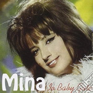 Mina - Io Baby Gate cd musicale di Mina