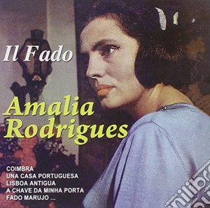 Amalia Rodrigues - Il Fado cd musicale di Amalia Rodrigues