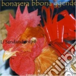 Li Sandandonijre - Bonasera Bbona Ggende cd