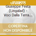 Giuseppe Festa (Lingalad) - Voci Dalla Terra Di Mezzo cd