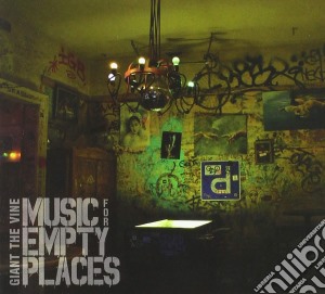 Giant The Vine - Music For Empty Places cd musicale di Giant The Vine
