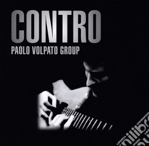 Paolo Volpato Group - Contro cd musicale