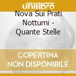 Nova Sui Prati Notturni - Quante Stelle cd