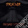Trama - Oscure Movenze cd musicale di Trama