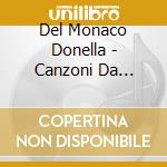 Del Monaco Donella - Canzoni Da Battello Del Settecento Veneziano cd