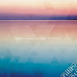 Andrea Torello - Appunti Di Viaggio cd musicale di Andrea Torello