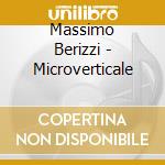 Massimo Berizzi - Microverticale cd