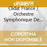 Clidat France / Orchestre Symphonique De Radio-Tele-Luxembourg / Cao Pierre - Piano Concerto No. 1 Op. 23 / Symphony No. 6 Op. 74 cd musicale