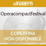 Operacompactfestival cd