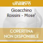 Gioacchino Rossini - Mose' cd musicale di Classical
