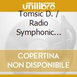 Tomsic D. / Radio Symphonic Orchestra Ljubljana / Nanut Anton - Symphony No. 5 Op. 67 / Piano Concerto No. 1 Op. 15 cd