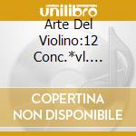 Arte Del Violino:12 Conc.*vl. Bonucc cd