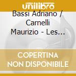 Bassi Adriano / Carnelli Maurizio - Les Preludes / Peer Gynt / La Mer - For Piano Four Hands cd