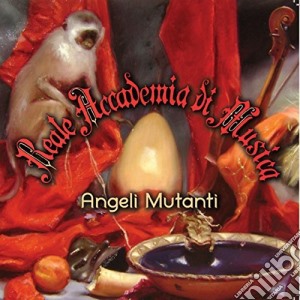 (LP Vinile) Reale Accademia Di Musica - Angeli Mutanti (Lp+Cd) lp vinile di Reale Accademia