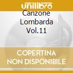 Canzone Lombarda Vol.11 cd