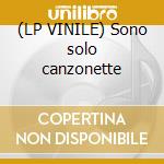 (LP VINILE) Sono solo canzonette cd
