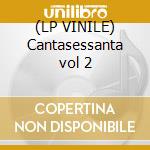 (LP VINILE) Cantasessanta vol 2 cd