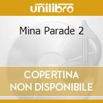 Mina Parade 2 cd