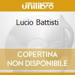 Lucio Battisti cd musicale di BATTISTI LUCIO