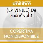 (LP VINILE) De andre' vol 1 lp vinile di Fabrizio De André