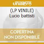 (LP VINILE) Lucio battisti lp vinile di Lucio Battisti