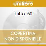Tutto '60 cd