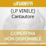 (LP VINILE) Cantautore lp vinile di Nino D'angelo