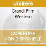Grandi Film Western cd musicale di ROSSO NINI
