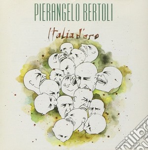 Pierangelo Bertoli - Italia D'Oro cd musicale di Pierangelo Bertoli