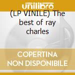 (LP VINILE) The best of ray charles lp vinile di Ray Charles