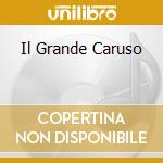Il Grande Caruso cd